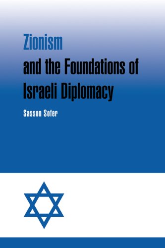 Zionism and the Foundations of Israeli Diplomacy [Hardcover]