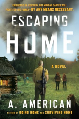 Escaping Home A Novel [Paperback]