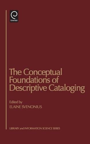 Conceptual Foundations of Descriptive Cataloging [Hardcover]