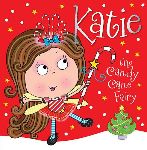 Katie the Candy Cane Fairy Storybook [Paperback]