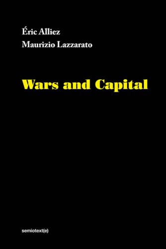 Wars and Capital [Hardcover]