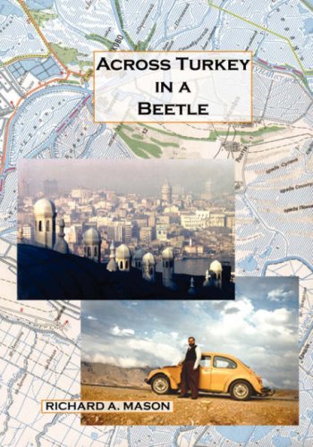 Across Turkey In A Beetle [Hardcover]