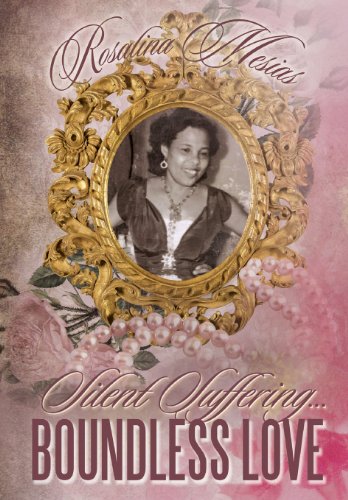 Silent Suffering... Boundless Love [Hardcover]