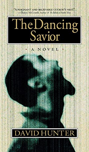 The Dancing Savior [Hardcover]