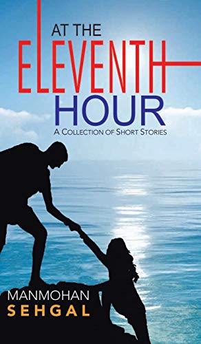 At the Eleventh Hour [Hardcover]