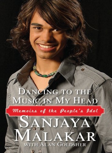 Dancing to the Music in My Head Memoirs of the People&39s Idol [Paperback]