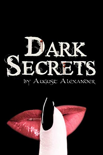 Dark Secrets [Paperback]