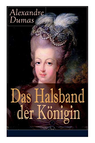 Halsband der Knigin (Vollstndige Deutsche Ausgabe) [Paperback]