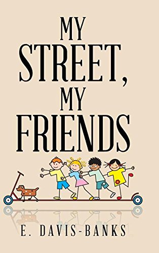 My Street, My Friends [Hardcover]