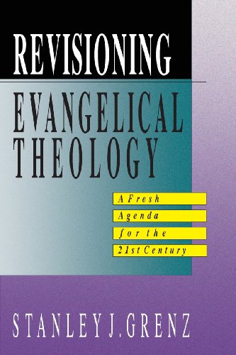 Revisioning Evangelical Theology [Paperback]
