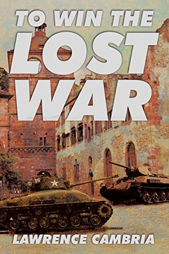 To Win The Lost War [Paperback]