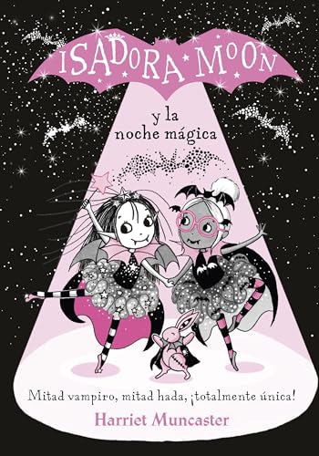 Isadora Moon y la noche mgica / Isadora Moon Puts on a Show [Hardcover]