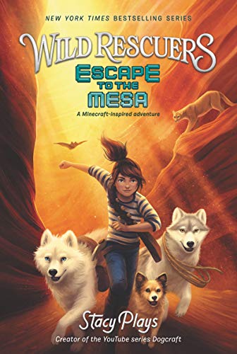 Wild Rescuers Escape to the Mesa [Paperback]
