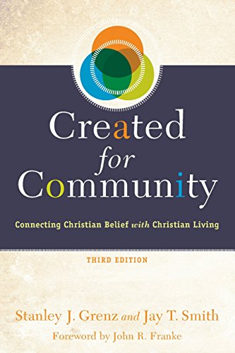 Created For Community Connecting Christian Belief With Christian Living [Paperback]