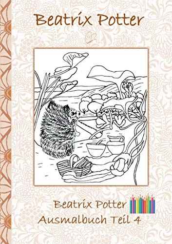 Beatrix Potter Ausmalbuch Teil 4 ( Peter Hase ) [Paperback]