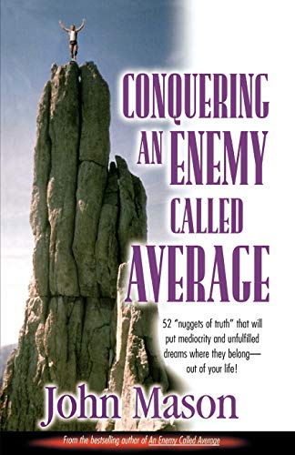 Conquering An Enemy Called Average [Paperback]