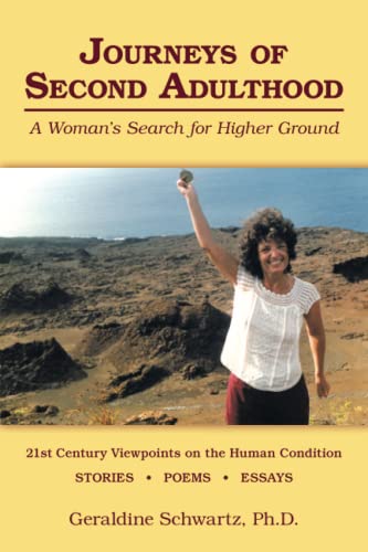 Journeys of Second Adulthood  A Women's Search for Higher Ground [Paperback]