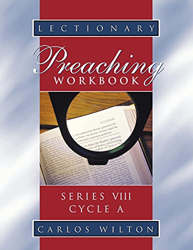 Lectionary Preaching Workbook, Series Viii, Cycle A [Paperback]