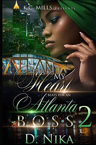 My Heart Beats for an Atlanta Boss 2 [Paperback]