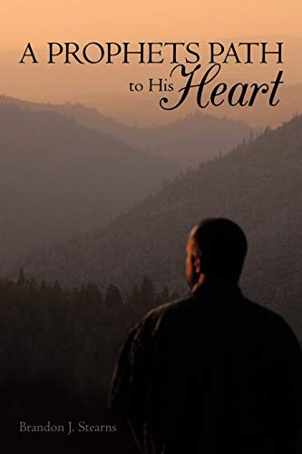 Prophets Path to His Heart [Paperback]