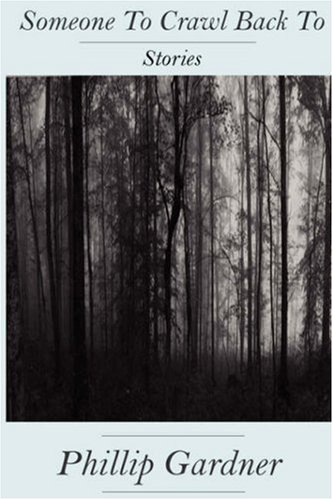 Someone To Crawl Back To [Paperback]