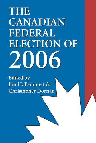 The Canadian Federal Election of 2006 [Paperback]