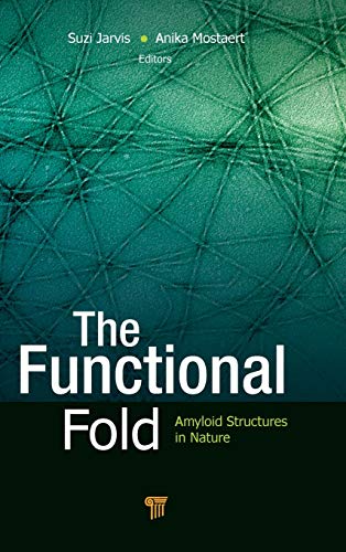 The Functional Fold Amyloid Structures in Nature [Hardcover]