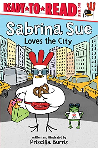 Sabrina Sue Loves the City Ready-to-Read Level 1 [Paperback]