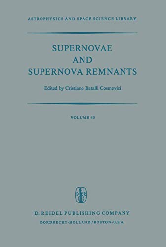 Supernovae and Supernova Remnants Proceedings of the International Conference o [Paperback]