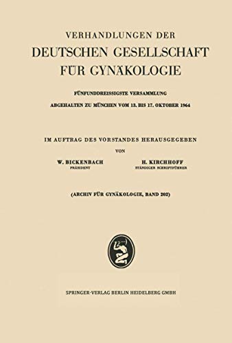 Verhandlungen der Deutschen Gesellschaft fr Gynkologie Fnfunddreissigste Ver [Paperback]