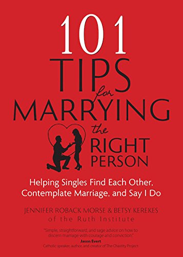 101 Tips For Marrying The Right Person Helping Singles Find Each Other, Contemp [Paperback]