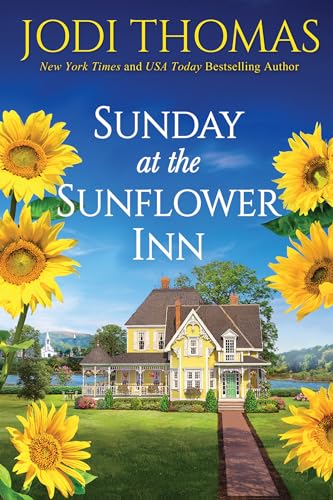 Sunday at the Sunflower Inn A Heartwarming Texas Love Story [Paperback]