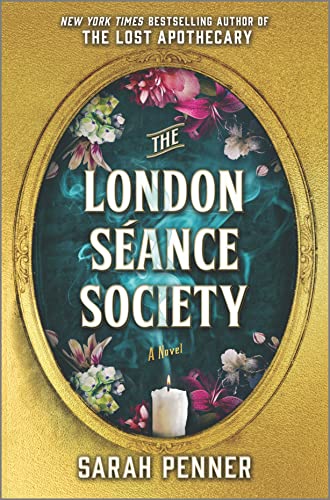 The London Sance Society A Novel [Hardcover]