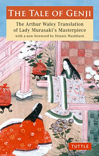 The Tale of Genji The Arthur Waley Translation of Lady Murasaki's Masterpiece w [Paperback]
