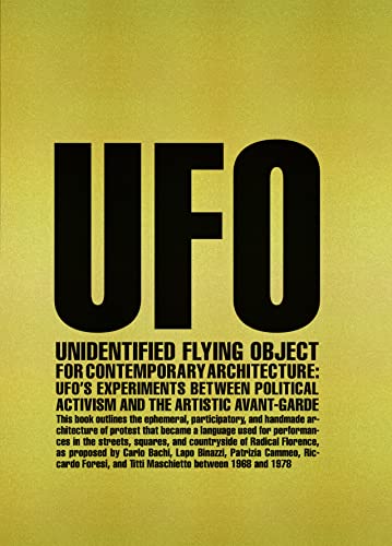 Unidentified Flying Object for Contemporary Architecture UFOs Experiments Betw [Paperback]