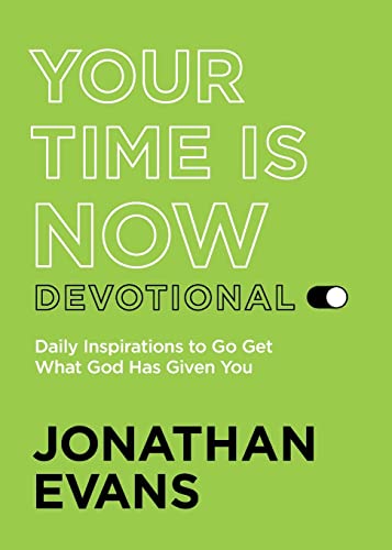 Your Time Is Now Devotional              [TRADE PAPER         ]