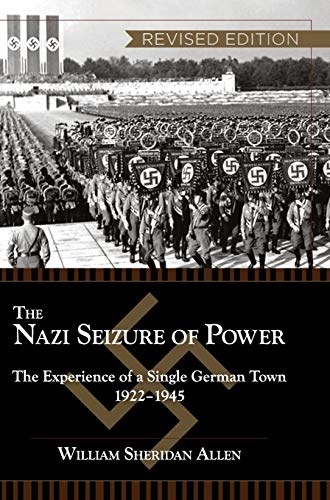 The Nazi Seizure Of Power The Experience Of A Single German Town, 1922-1945, Re [Hardcover]