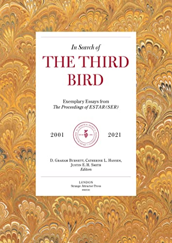 In Search of The Third Bird Exemplary Essays from The Proceedings of ESTAR(SER) [Paperback]