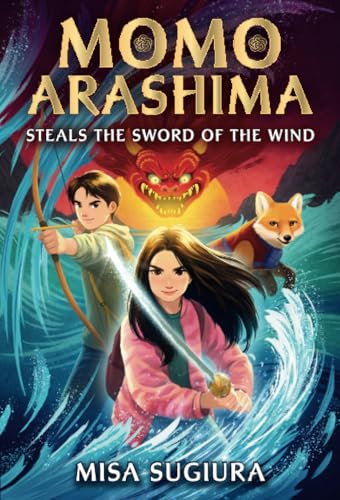 Momo Arashima Steals the Sword of the Wind [Paperback]