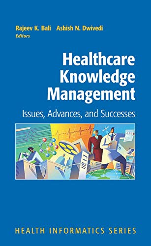 Healthcare Knowledge Management Issues, Advances and Successes [Paperback]