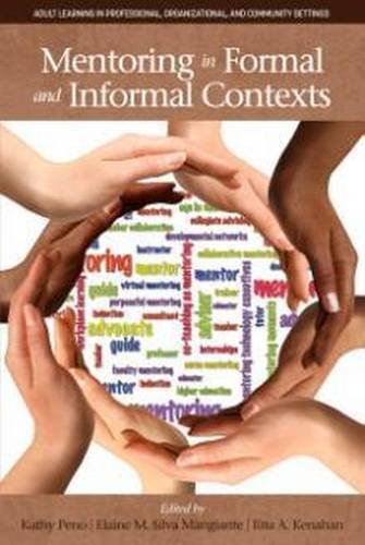 Mentoring In Formal And Informal Contexts (hc) [Hardcover]