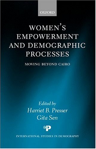 Women's Empowerment and Demographic Processes Moving beyond Cairo [Hardcover]