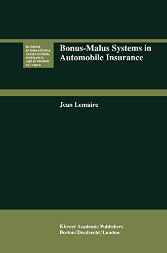 Bonus-Malus Systems in Automobile Insurance [Paperback]