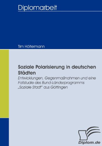 Soziale Polarisierung in Deutschen Stdten [Paperback]
