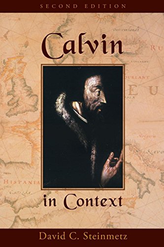 Calvin in Context Second Edition [Paperback]