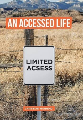 An Accessed Life [Hardcover]