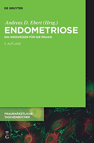 Endometriose  Ein Wegweiser Fr Die Praxis [Hardcover]