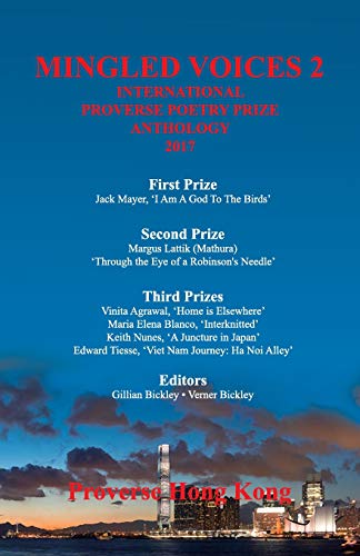 Mingled Voices 2  The International Proverse Poetry Prize Anthology 2017 [Paperback]