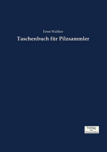 Taschenbuch Fur Pilzsammler (german Edition) [Paperback]