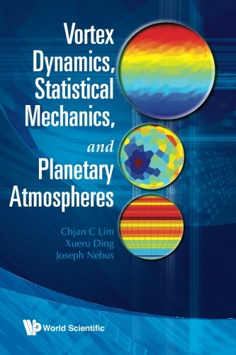 Vortex Dynamics, Statistical Mechanics, and Planetary Atmospheres [Paperback]